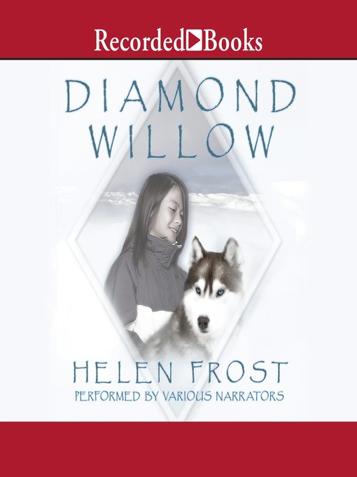 Title details for Diamond Willow by Helen Frost - Available